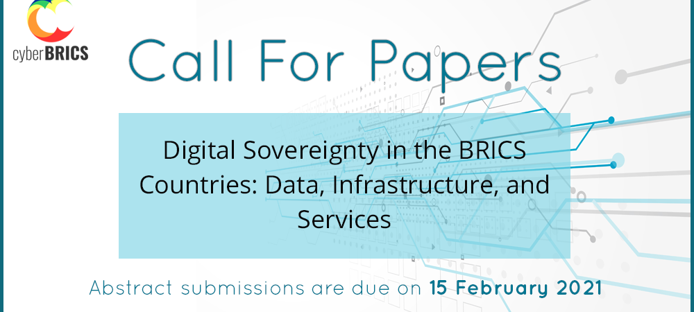 [Call for Papers] Digital Sovereignty in the BRICS Countries: Data, Infrastructure, and Services